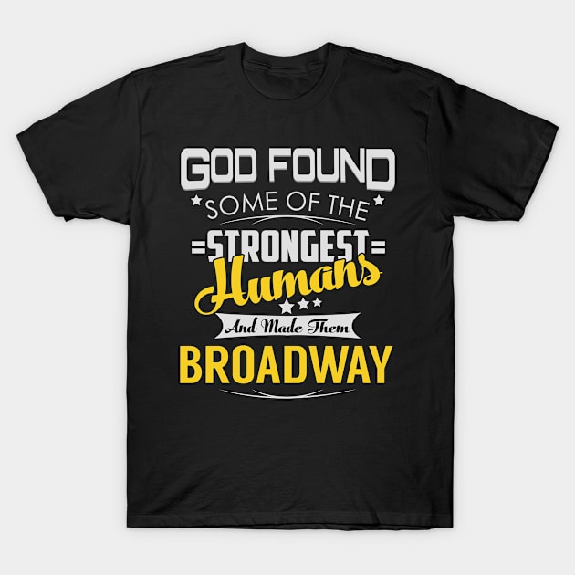 BROADWAY T-Shirt by Lotusg